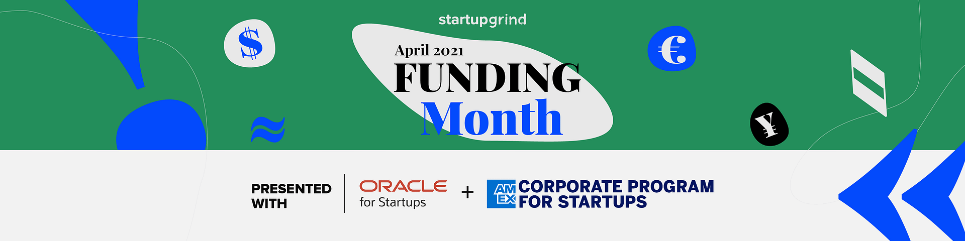 April 2021 Funding Month presented with Oracle for Startups and American Express Corporate Program for Startups