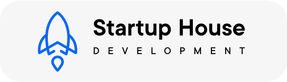 Startup House Development